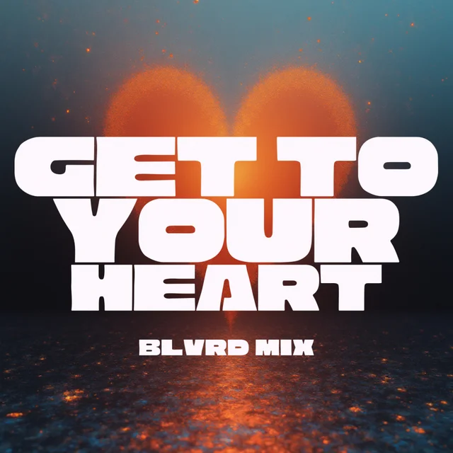 Get To Your Heart cover